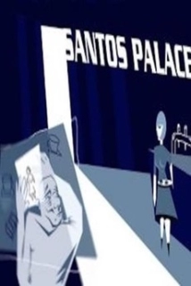 دانلود فیلم Santos Palace 2006 - کاخ سانتوس