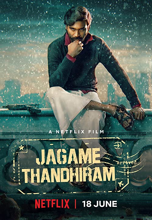 دانلود فیلم هندی Jagame Thandhiram 2021 - دنیای مکار