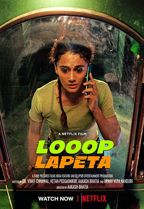 دانلود فیلم هندی Looop Lapeta 2022 - لوپ لوپتا