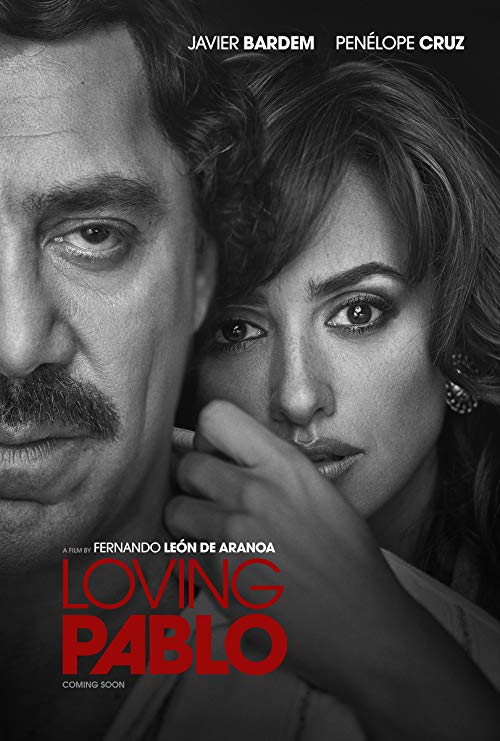 دانلود فیلم Loving Pablo 2017 با زیرنویس فارسی