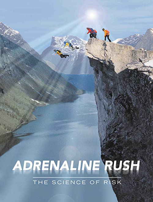دانلود مستند Adrenaline Rush: The Science of Risk 2002 - جهش آدرنالین: علم ریسک