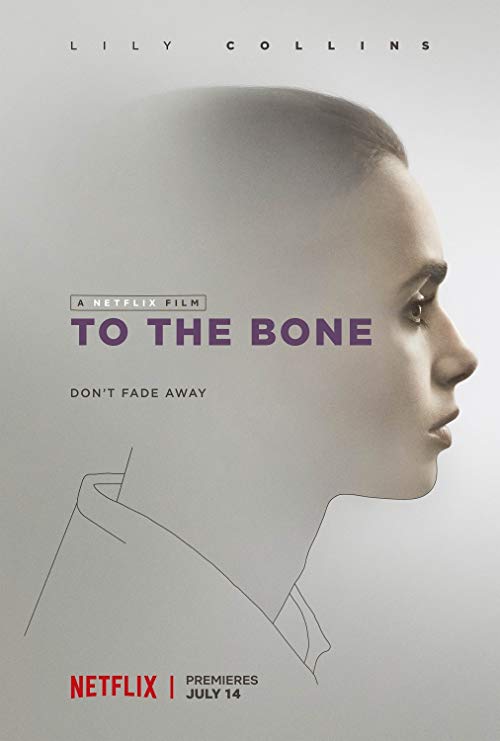 دانلود فیلم To the Bone 2017 - تا استخوان