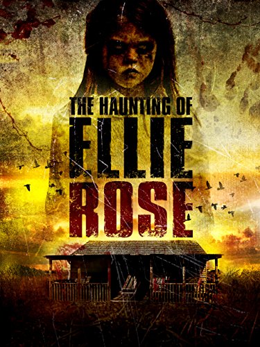 دانلود فیلم The Haunting of Ellie Rose 2015 با زیرنویس فارسی