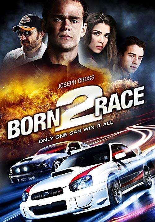 دانلود فیلم Born to Race 2011 - تشنه‌ سرعت