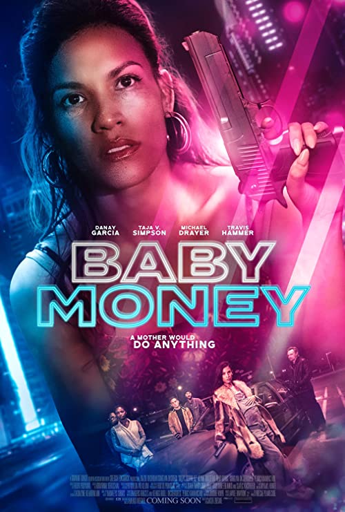 دانلود فیلم Baby Money 2021 - پول عزیز