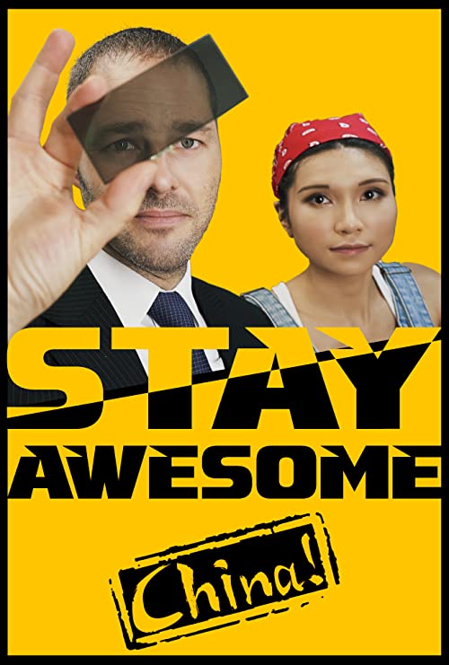 دانلود مستند Stay Awesome, China! 2019 - عالی بمان، چین!