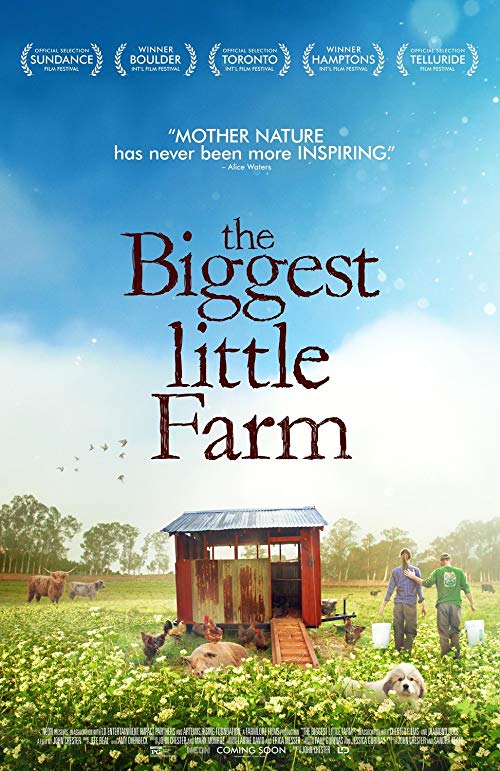 دانلود مستند The Biggest Little Farm 2018 - بزرگترین مزرعه کوچک