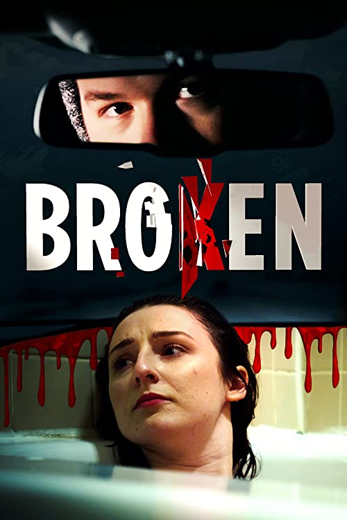 دانلود فیلم Broken 2021 - شکسته