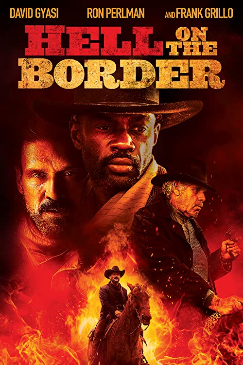 دانلود فیلم Hell on the Border 2019 - جهنم مرزی