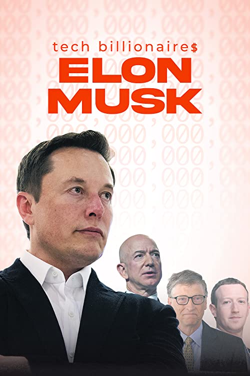 دانلود مستند Tech Billionaires: Elon Musk 2021 با زیرنویس فارسی