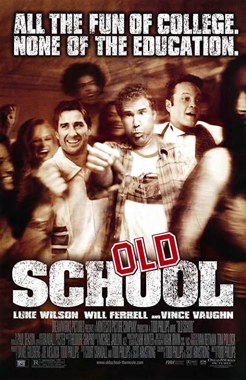 دانلود فیلم Old School 2003 - مدرسهٔ قدیمی