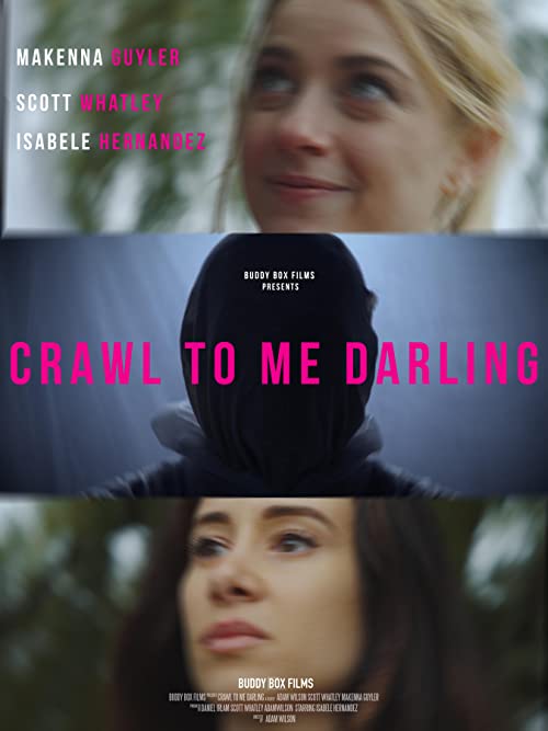 دانلود فیلم Crawl to Me Darling 2020 با زیرنویس فارسی