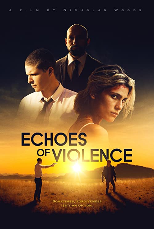 دانلود فیلم Echoes of Violence 2021 با زیرنویس فارسی