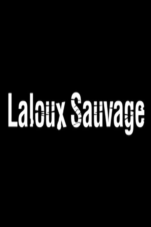 دانلود مستند Laloux sauvage 2010 با زیرنویس فارسی