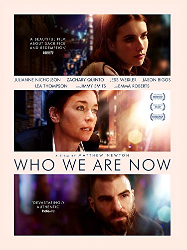 دانلود فیلم Who We Are Now 2017 - چه کسی هستیم حالا