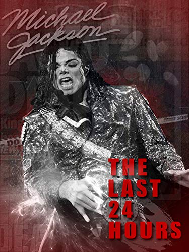دانلود مستند The Last 24 Hours: Michael Jackson 2018 - بیست و چهار ساعت آخر: مایکل جکسون