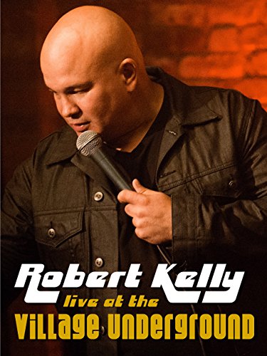 دانلود فیلم Robert Kelly: Live at the Village Underground 2014 - رابرت کلی: زندگی در روستای زیرزمینی