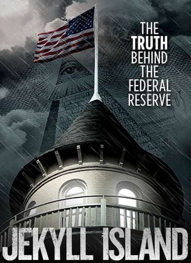دانلود فیلم Jekyll Island, the Truth Behind the Federal Reserve 2013 با زیرنویس فارسی