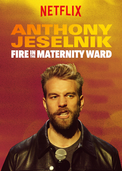 دانلود فیلم Anthony Jeselnik: Fire in the Maternity Ward 2019 با زیرنویس فارسی