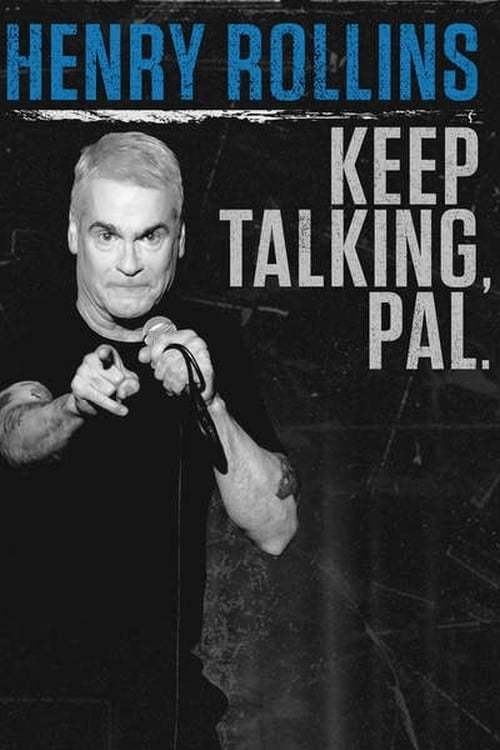 دانلود فیلم Henry Rollins: Keep Talking, Pal 2018 - هنری رولینز: به صحبت کردن ادامه بده، رفیق