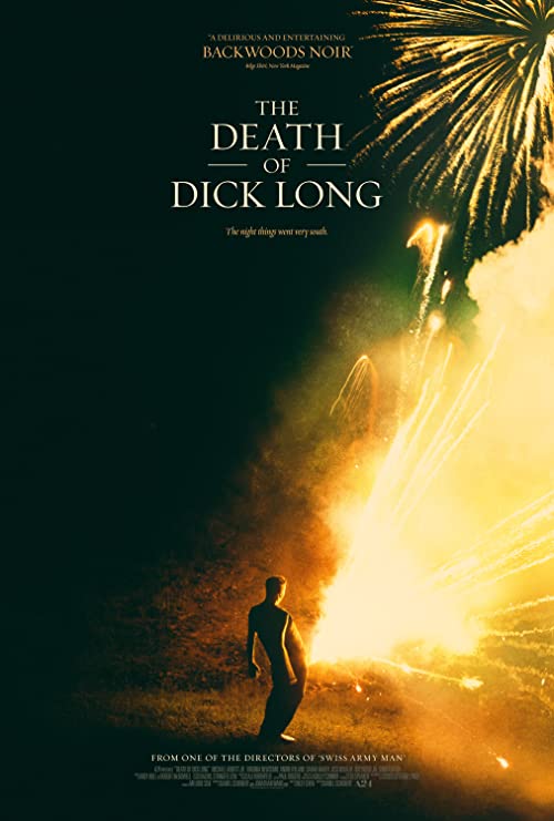 دانلود فیلم The Death of Dick Long 2019 با زیرنویس فارسی