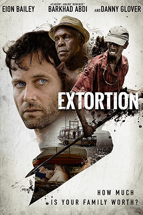 دانلود فیلم Extortion 2017 - اخاذی