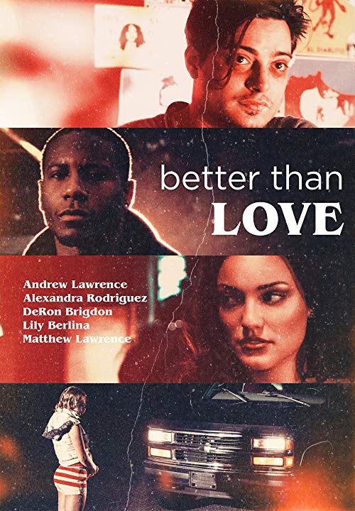 دانلود فیلم Better Than Love 2019 - بهتر از عشق