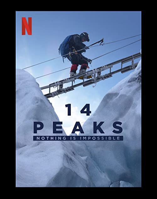 دانلود مستند 14 Peaks: Nothing Is Impossible 2021 - چهارده قله: هیچ چیز غیرممکن نیست
