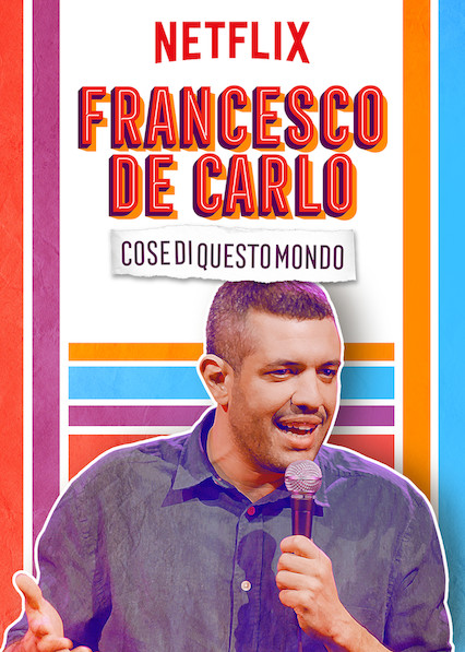 دانلود فیلم Francesco de Carlo: Cose di Questo Mondo 2019 - فرانچسکو دی کارلو: چیزهایی از این دنیا