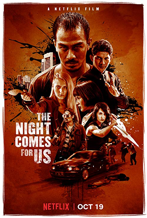 دانلود فیلم The Night Comes for Us 2018 - شب به سراغ ما خواهد آمد