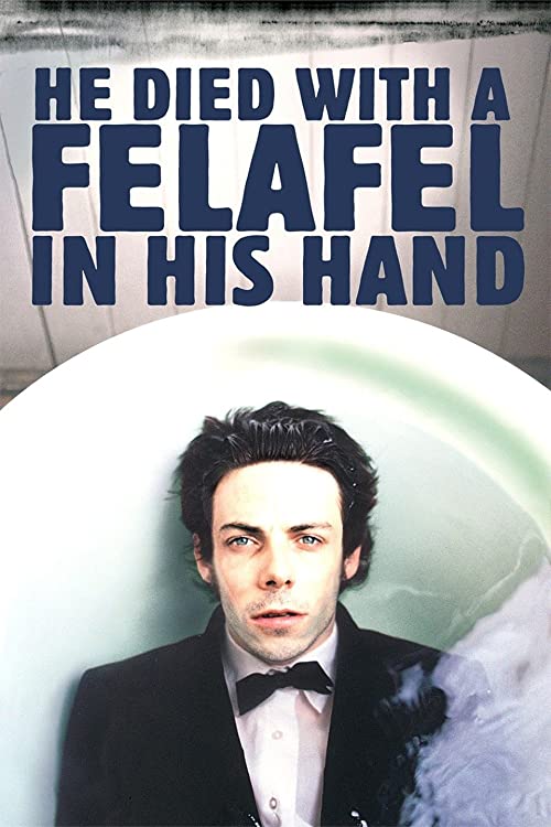 دانلود فیلم He Died with a Felafel in His Hand 2001 - او با فلافل در دست درگذشت
