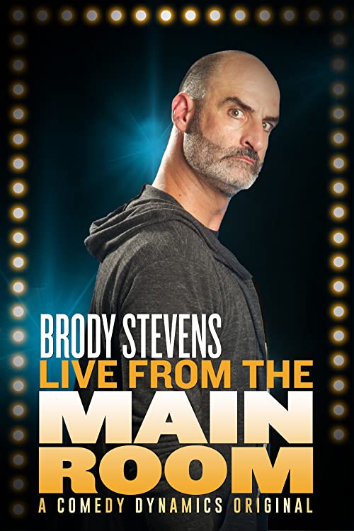 دانلود فیلم Brody Stevens: Live from the Main Room 2017 - برودی استیونز: زنده از اتاق اصلی