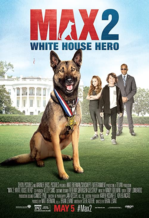 دانلود فیلم Max 2: White House Hero 2017 - مکس ۲: قهرمان کاخ سفید