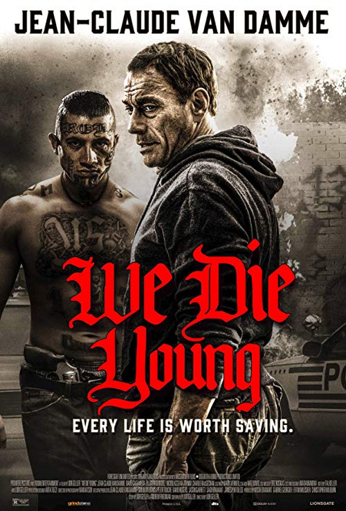 دانلود فیلم We Die Young 2019 - ما جوان میمیریم