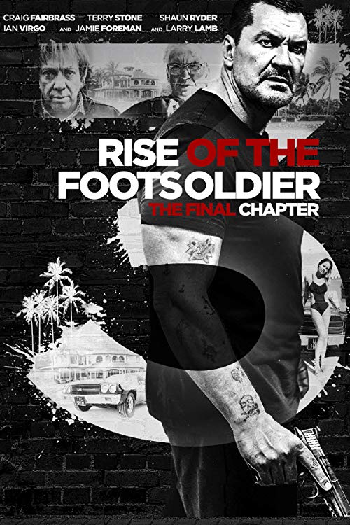دانلود فیلم Rise of the Footsoldier 3: The Pat Tate Story 2017 - ظهور سرباز پیاده ۳: داستان پت تیت