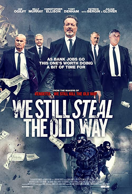 دانلود فیلم We Still Steal the Old Way 2016 - هنوز به روش قدیمی دزدی می کنیم