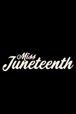 دانلود فیلم Miss Juneteenth 2020 - میس ژانتینز