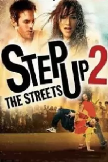 دانلود فیلم Step Up 2: The Streets 2008 با زیرنویس فارسی