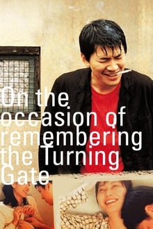 دانلود فیلم کره‌ای On the Occasion of Remembering the Turning Gate 2002 - به مناسبت یادآوری دروازه عطف