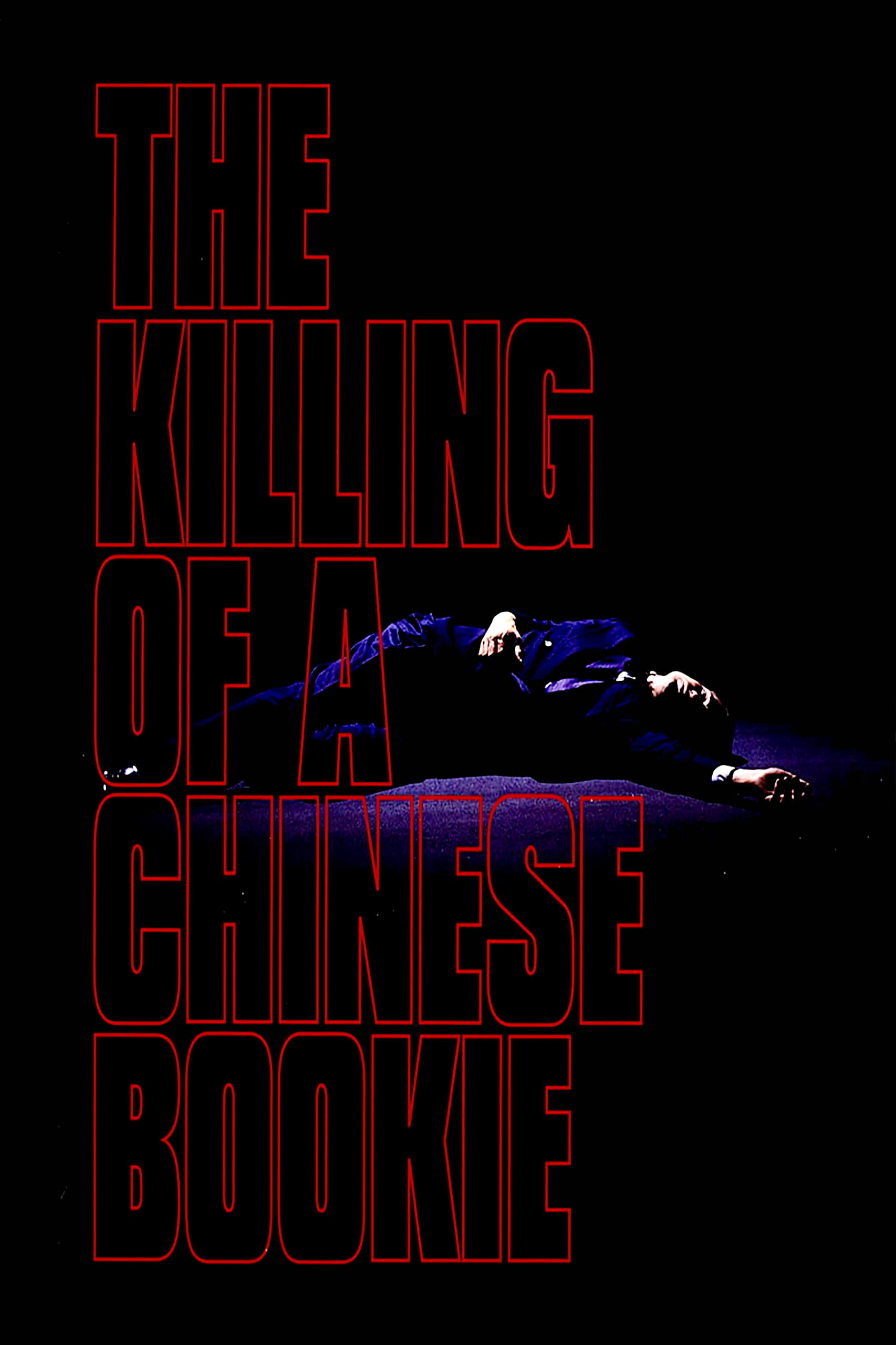 دانلود فیلم The Killing of a Chinese Bookie 1976 - کُشتنِ دلالِ چینی