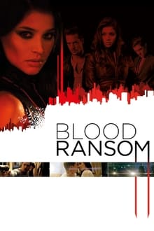 دانلود فیلم Blood Ransom 2014 - باج خون
