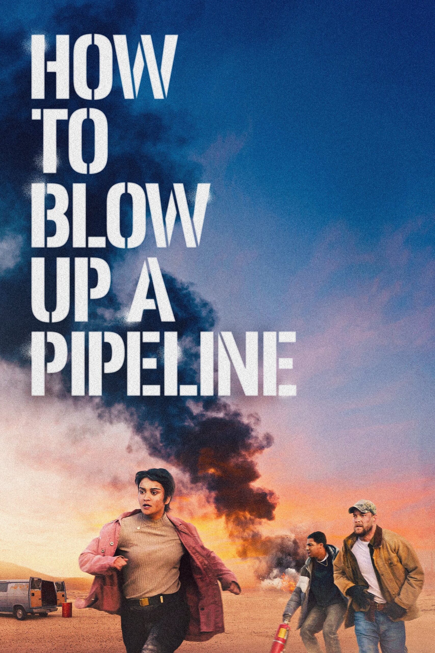 دانلود فیلم How to Blow Up a Pipeline 2022 - چگونه یک خط لوله را منفجر کنیم