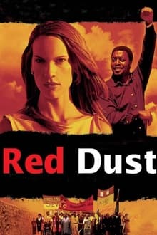دانلود فیلم Red Dust 2004 - گرد و غبار قرمز