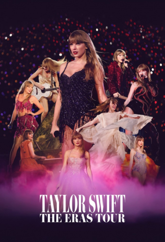 دانلود کنسرت Taylor Swift: The Eras Tour 2023 - تیلور سوئیفت: تور دوره‌ها