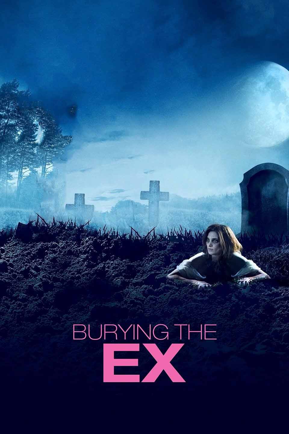 دانلود فیلم Burying the Ex 2014 - دفن کردن دوست دختر سابق
