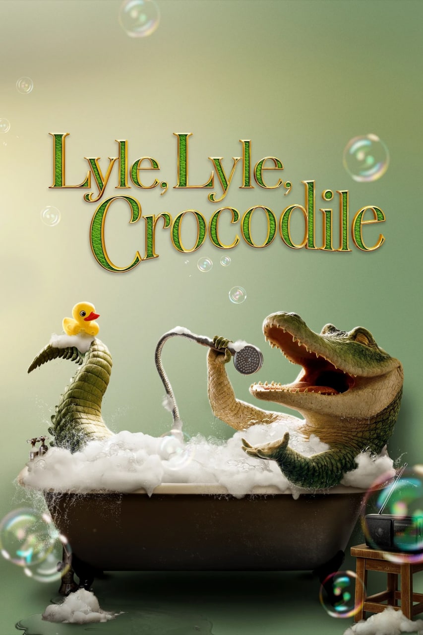 دانلود انیمیشن Lyle, Lyle, Crocodile 2022 - لایل لایل کروکدیل