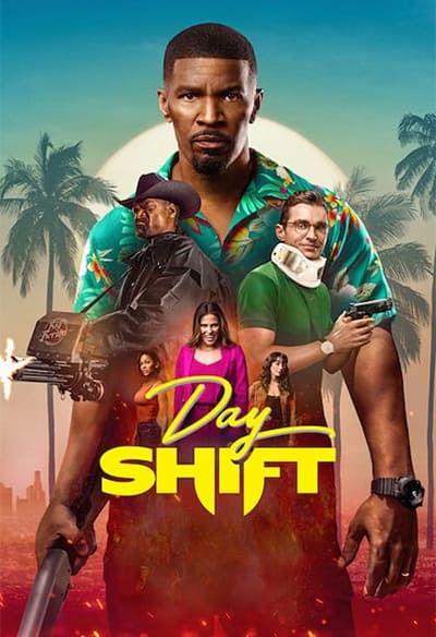 دانلود فیلم Day Shift 2022 - شیفت روز
