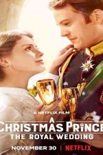 دانلود زیرنویس فیلم A Christmas Prince: The Royal Wedding 2018