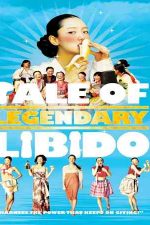 دانلود زیرنویس فیلم A Tale of Legendary Libido 2008