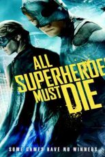 دانلود زیرنویس فیلم All Superheroes Must Die 2011